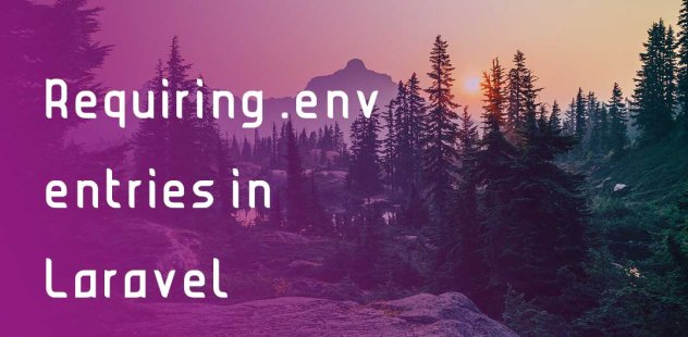 requiring-env-entries-laravel-application.jpg